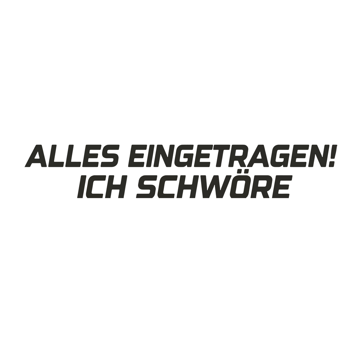 Alles Eingetragen